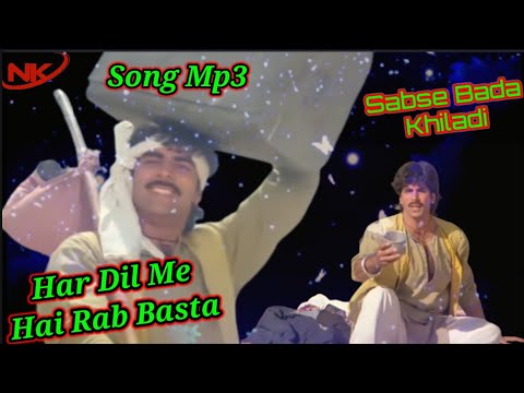 Har Dil Me Hai Rab Basta  Akshay Kumar  Superhit Full MP3 Song  Kumar Sanu