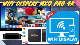 MXQ PRO 4K WIFI DISPLAY SET UP ANDROID ULTRA HD TV BOX CAST SCREEN MIRROR WIRELESS HOW TO INSTALL screenshot 1