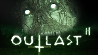Outlast 2 - прохождение
