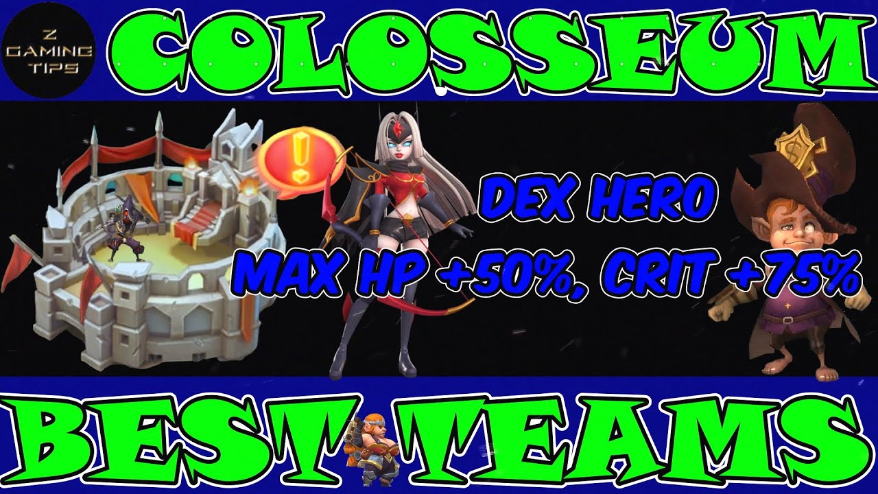 Best Colosseum Teams (DEX Hero, HP +50%, CRIT +75%) | Lords Mobile