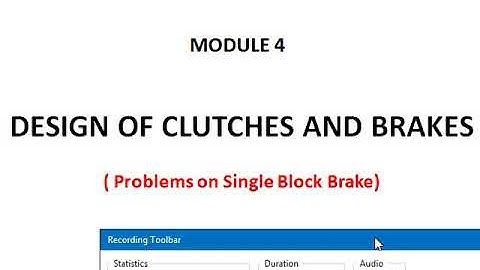 Module 4: Problems on Single Block Brake