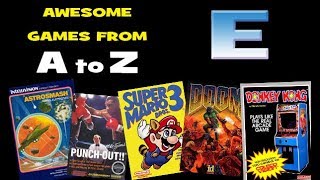 AWESOME GAMES from A to Z: Letter E