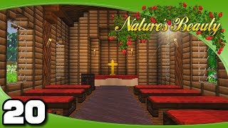 Nature's Beauty - Ep. 20: Finishing the Church screenshot 4