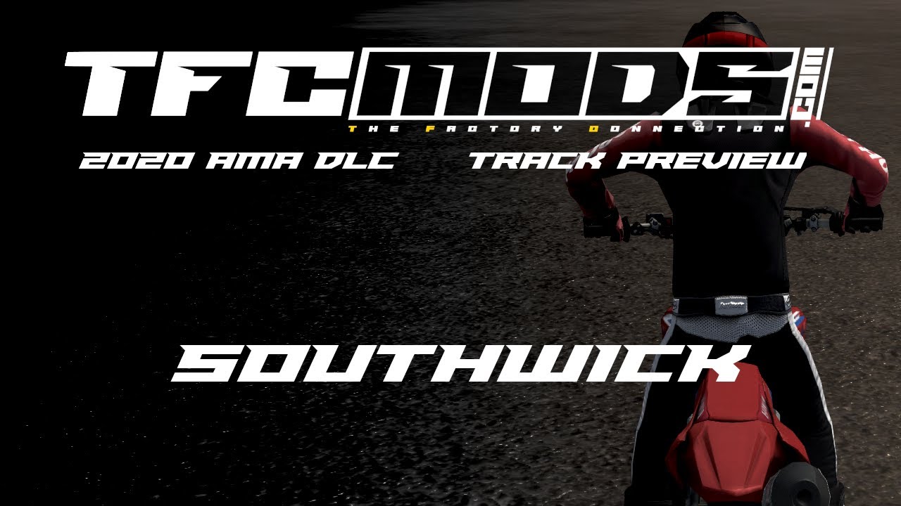 Tfix Mod TFC Mods 2020 Dev - Southwick 2020 Preview - YouTube