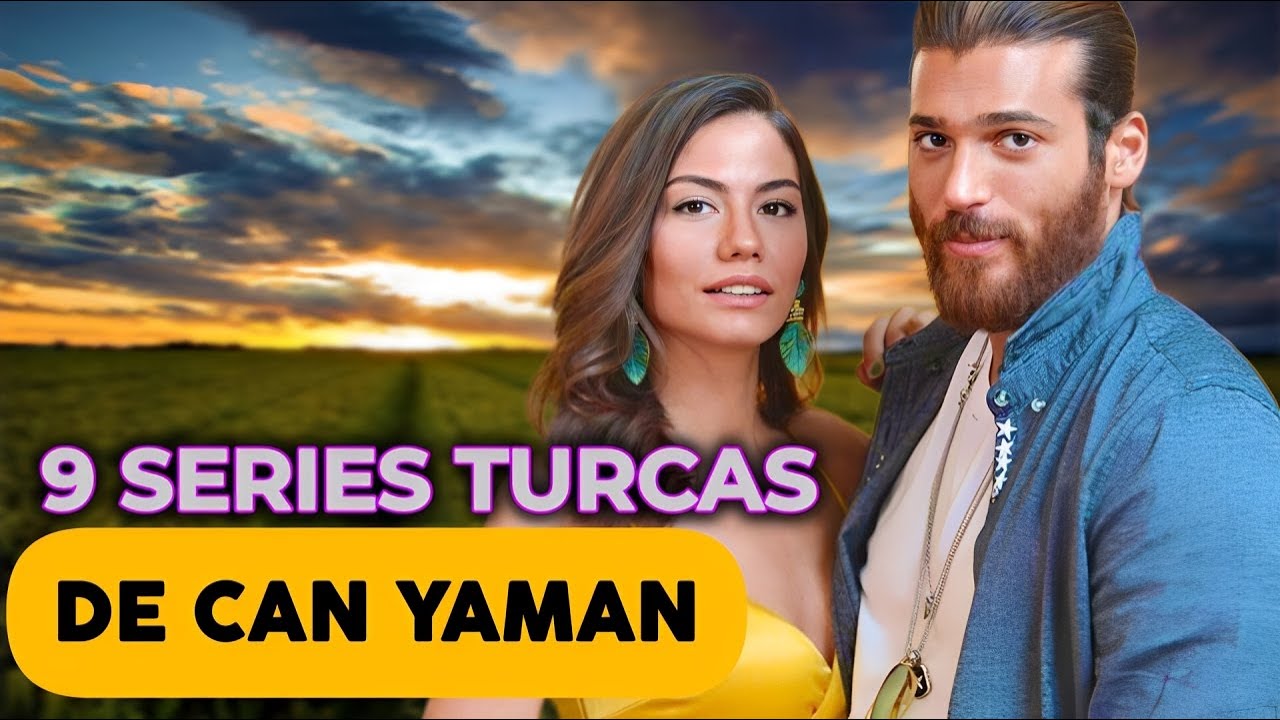 6 Series Turcas de Can Yaman Dobladas al Español