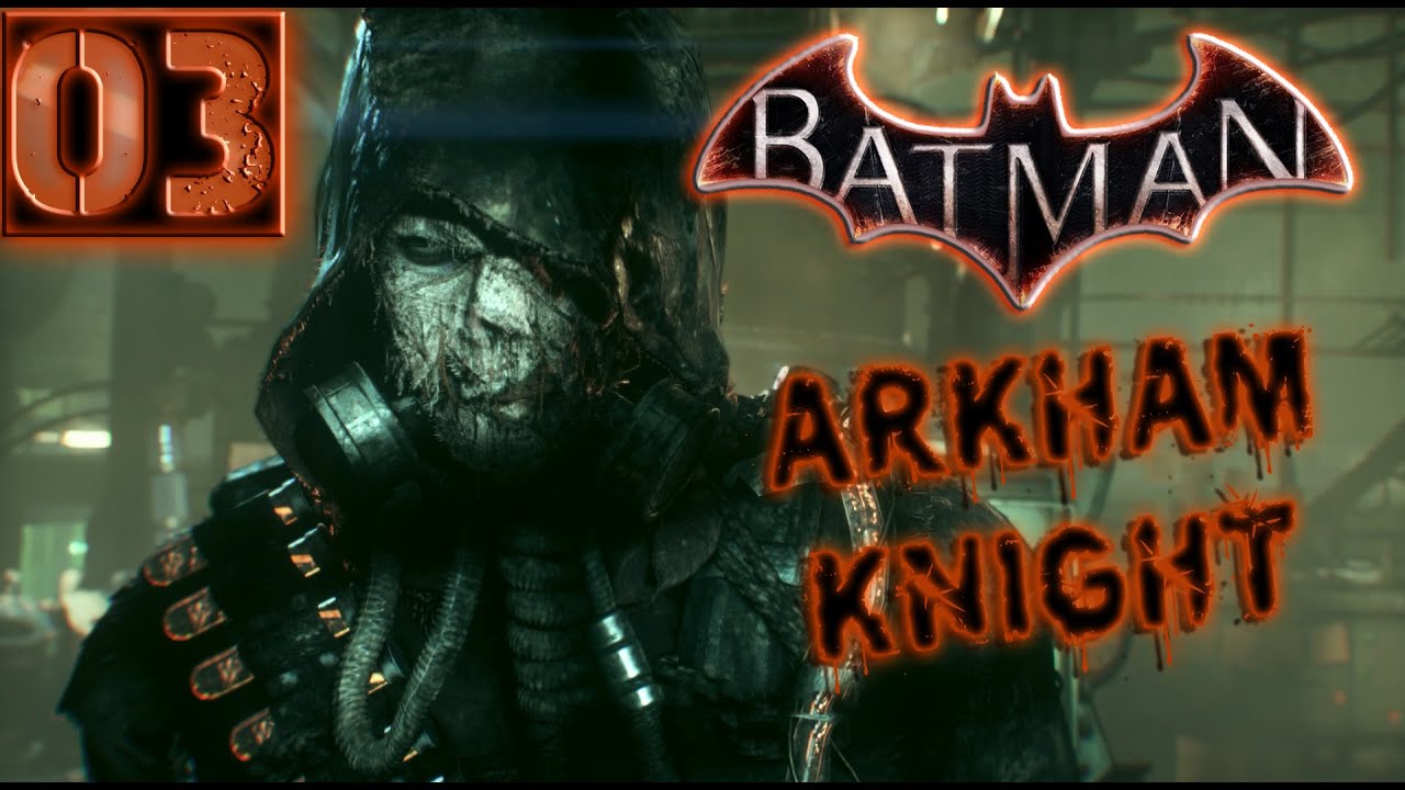 Прохождение бэтмена 3. Batman Arkham Knight Страна чудес прохождение.