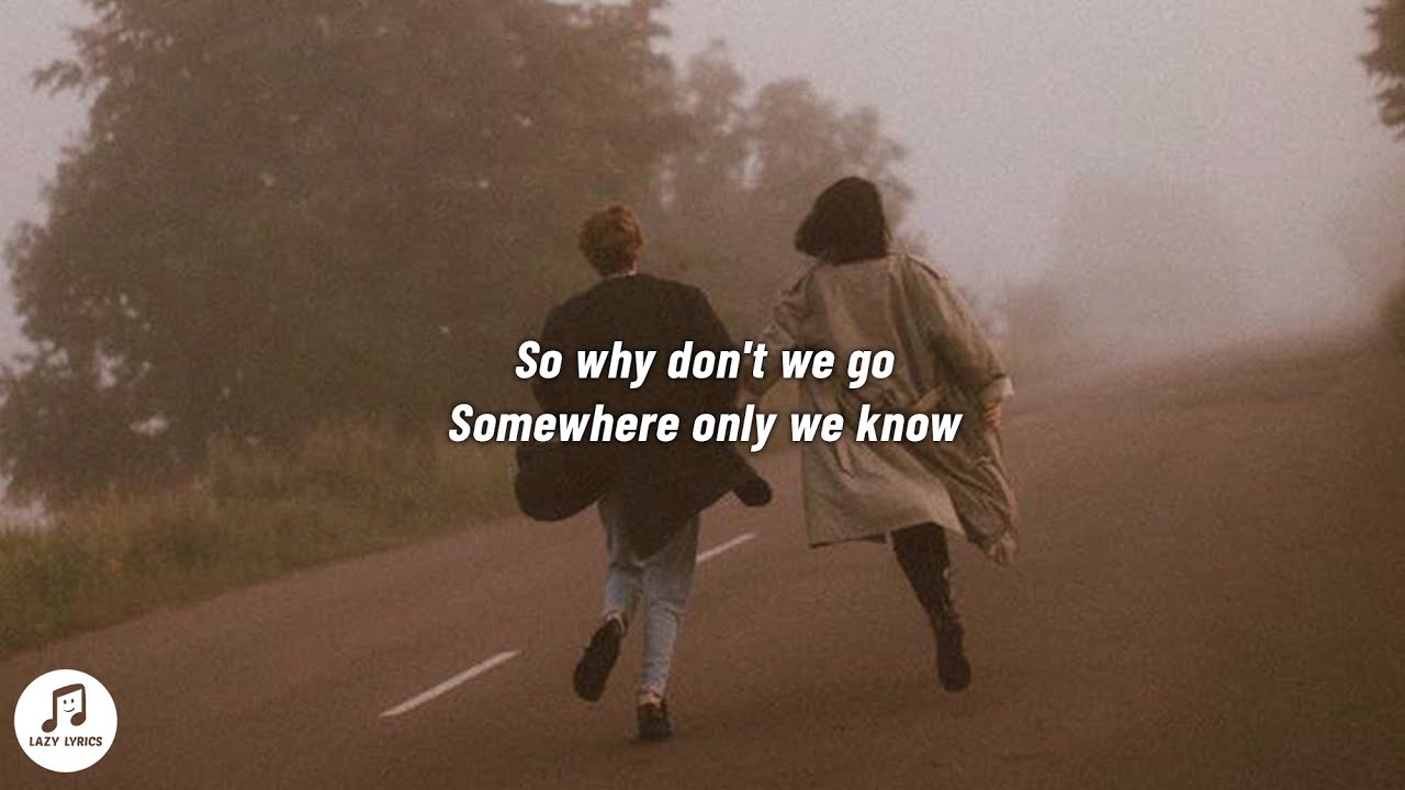 Somewhere only we know Lyrics. Hloshit somewhere only we know. Someone only we know Keane обложка. Rhianne somewhere only we