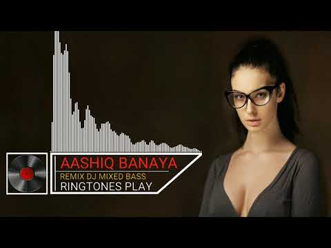 aashiq-banaya-|-ringtones-play-|-dj-remix-|-music-2020