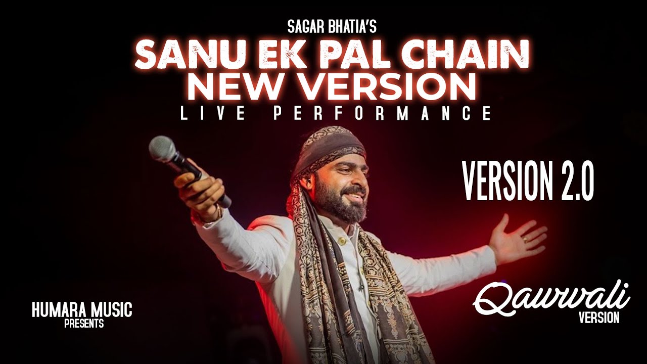 Sanu Ek Pal Chain Na Aave  New Version  Qawwali Live Performance  Sagar Wali Qawwali  20