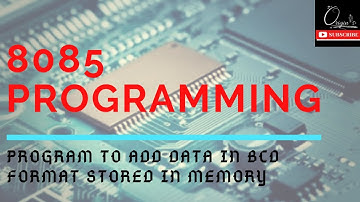 Program to add two decimal number in BCD format stored at memory location | programming of in 8085
