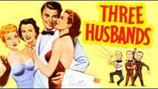Three Husbands |Comedy | Full Movie | Eve Arden
