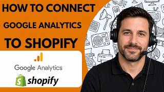 How to Connect Google Analytics to Shopify Full Guide 2026