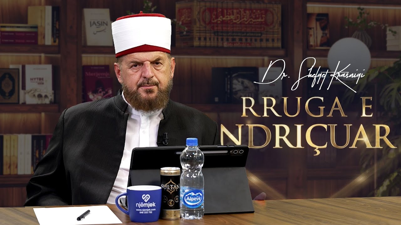 Rruga e ndriçuar [ 21 Gusht 2025 ] - Dr. Shefqet Krasniqi