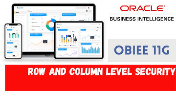 Row and Column Level Security in OBIEE - Part - 1 - How to Secure OBIEE 11g