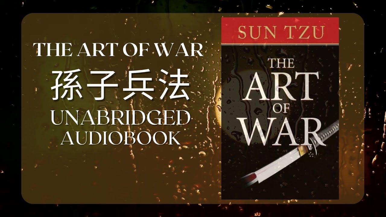 The Art of War by Sun Tzu - Unabridged Audio with Music for an Enhanced Experience 🎧🛡️