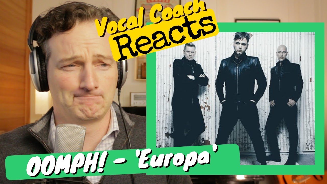 Vocal Coach REACTS - OOMPH! 'Europa'