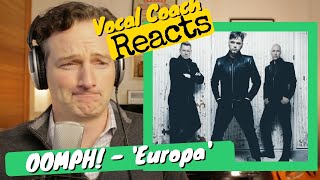 Vocal Coach REACTS - OOMPH! &#39;Europa&#39;