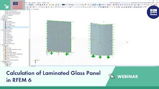 Webinar | Calculation of Laminated Glass Panel in RFEM 6