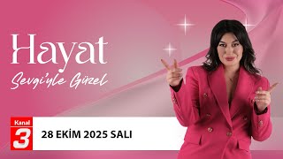 Hayat Sevgiyle Güzel Eğitim Uzmanı İsmail Yolcu 28 Ekim 2025