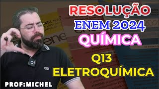 Q 13 ENEM 2024 ELECTROCHEMISTRY