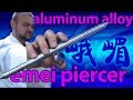Aluminum Alloy Emei Piercer Review KarateMart.com