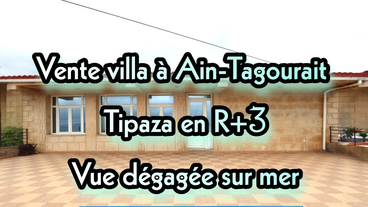 Vente villa à Ain-Tagourait Tipaza en R+3 🩵 Vue dégagée sur mer 🩵 فيلا للبيع مطلة على البحر