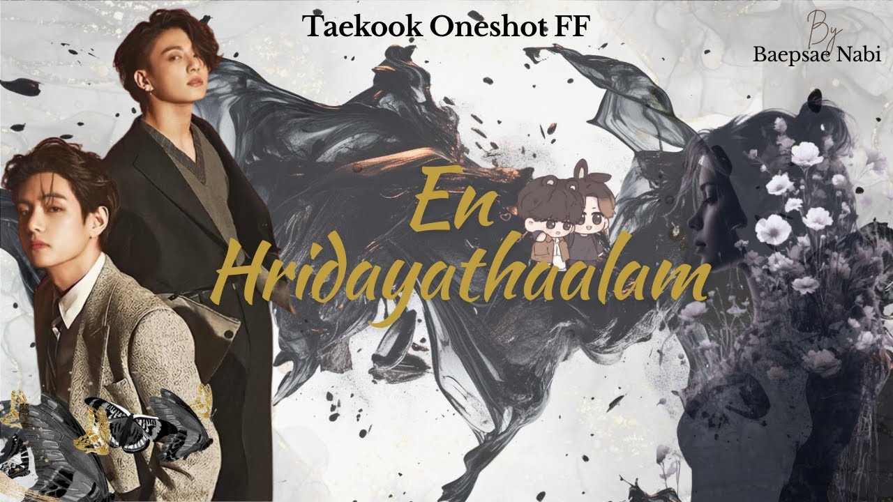 𝓔𝓷 𝓗𝓻𝓲𝓭𝓪𝔂𝓪𝓽𝓱𝓪𝓪𝓵𝓪𝓶🌷🍀//ONESHOT // Taekook oneshot malayalam  FF 