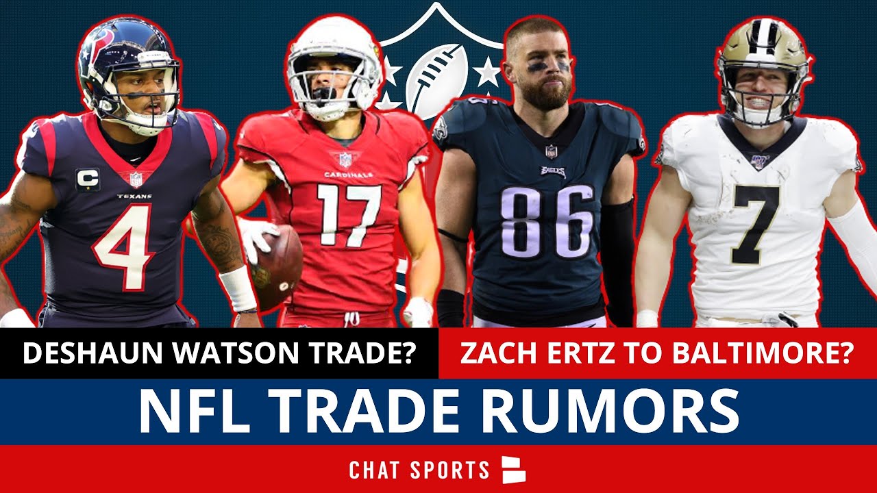 NFL Trade Rumors On Deshaun Watson, Zach Ertz & Andy Isabella + Taysom Hill Starting For The Saints?