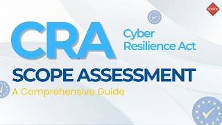 CRA standards explained: scope, controls, and how to comply