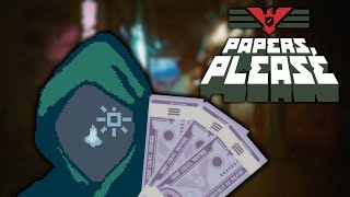 SHADY SCHEMES in Papers, Please - Part 3