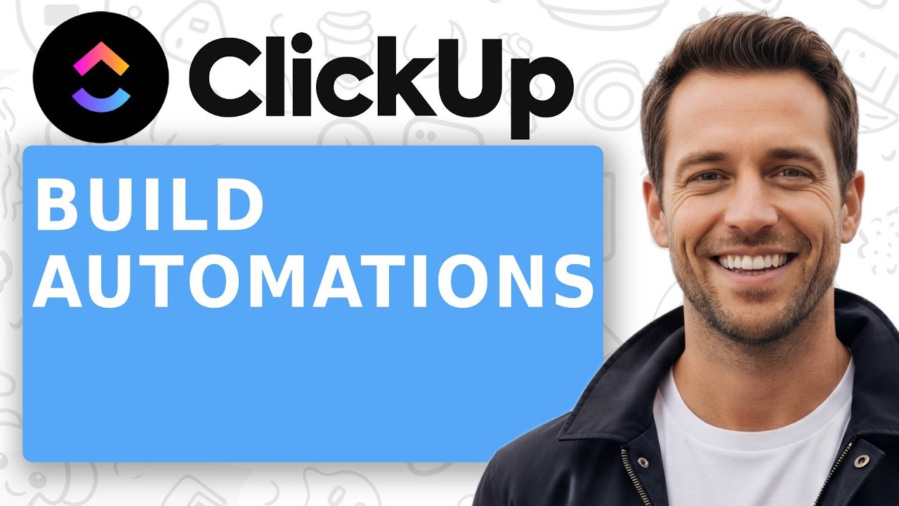 How to Build ClickUp Automations that Actually Work [4-step framework ...