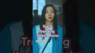 🔥 What’s Trending in Korean Movies This Week (December)