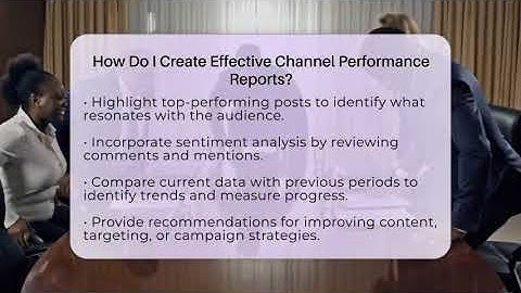 How Do I Create Effective Channel Performance Reports? - Everyday-Networking