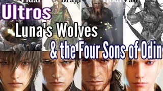 Final Fantasy 15: Norse mythology, Ragnarok wolves, four sons of Odin and… Ultros?