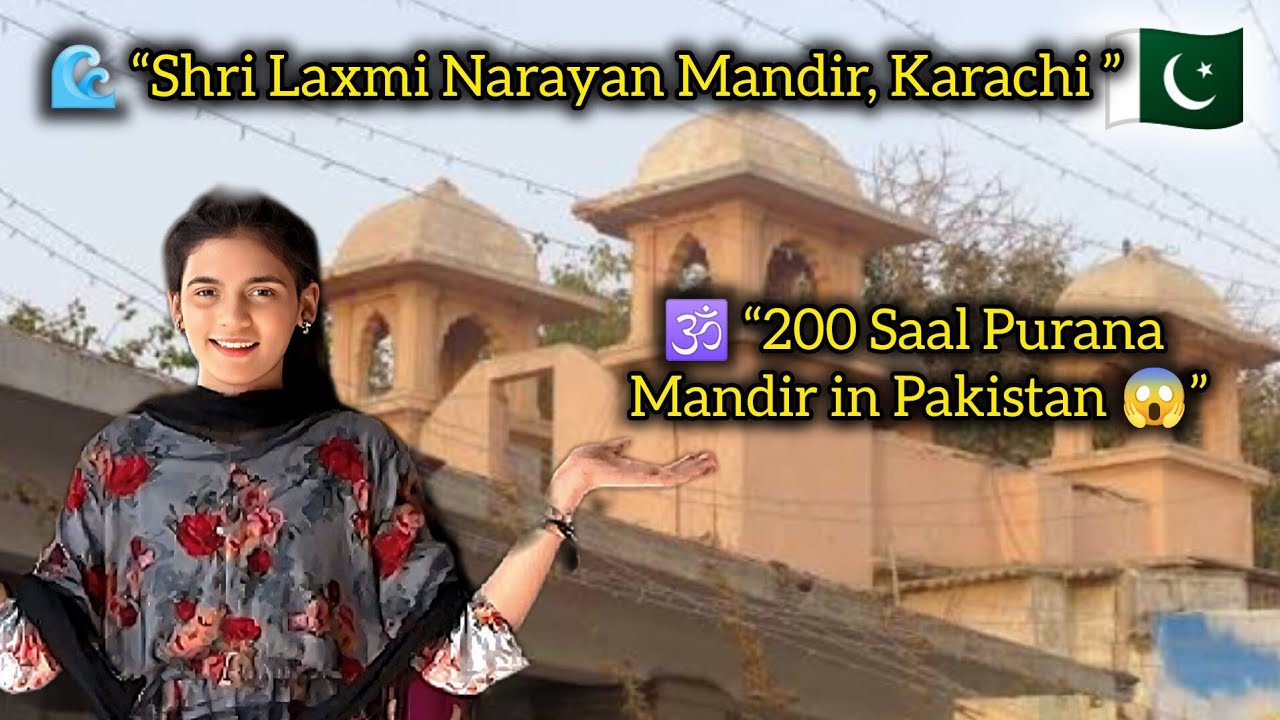 Inside 200-Year-Old Shri Laxmi NarayanMandir Karachi 🇵🇰 | Ancient Hindu Temple in Pakistan