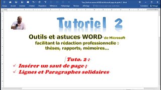 Tuto 2 - Saut de page et lignes solidaires pour rédiger efficacement son écrit professionnel