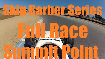 Skip Barber Race Series - Summit Point (Week 4 - Official Race!)