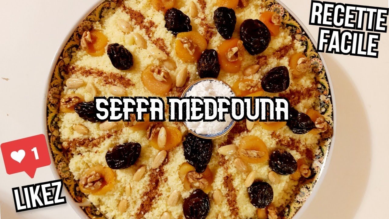 RECETTE SEFFA MEDFOUNA. EN FRANCAIS ET ARABE !!!  FACILE ET RAPIDE