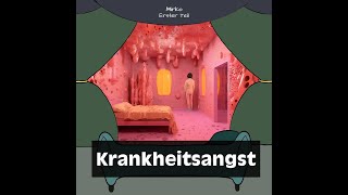 Tales of Therapy – Mirko und die Krankheitsangst. Teil 1