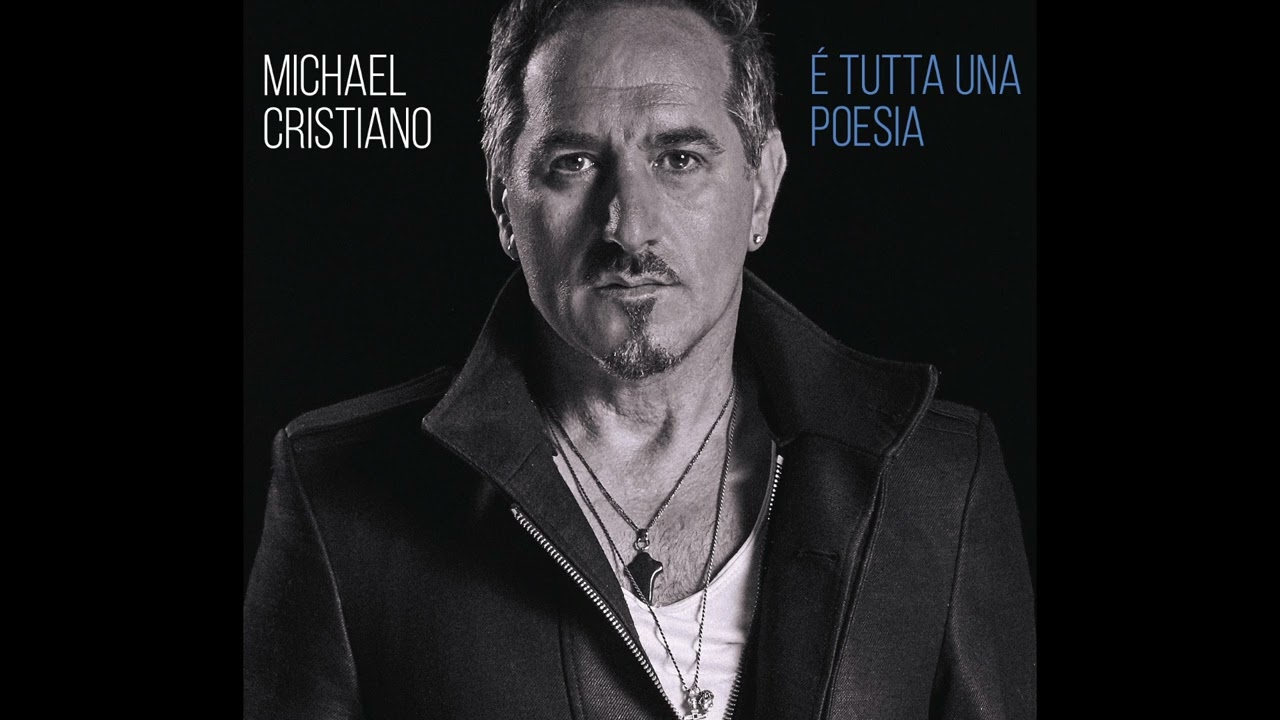 Michael Cristiano - È Tutta Una Poesia adlı videoyu YouTube'da izle
