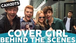Cahoots - Cover Girl [Behind The Scenes]