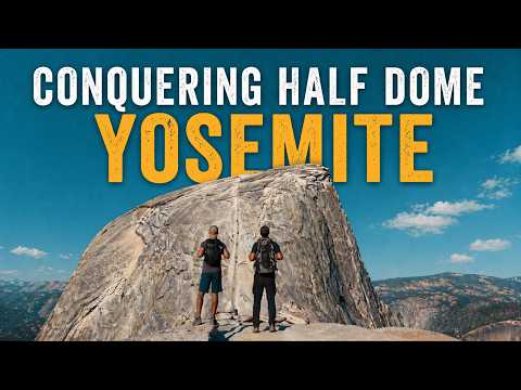 Yosemite's Iconic Half Dome Cables Hike | Episode 3 — 100 Hours in Yosemite