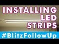 Installing LED Strips - #TIPBLITZ19 Follow Up!