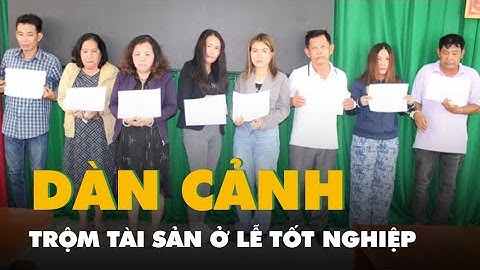 Bắt nhóm dàn cảnh trộm tài sản tại lễ tốt nghiệp của Trường đại học Sài Gòn