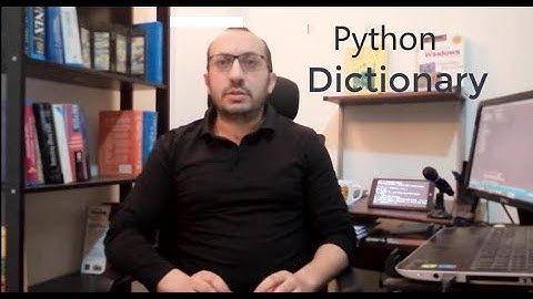 Python Programming - Dictionary - (Arabic) بايثون - القاموس