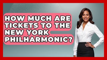 How Much Are Tickets To The New York Philharmonic? - Classical Serenade