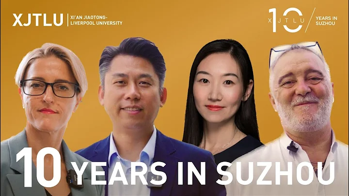 Ten Years in Suzhou x XJTLU Documentary series - DayDayNews