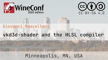WineConf 2022 | vkd3d-shader and the HLSL compiler | Giovanni Mascellani