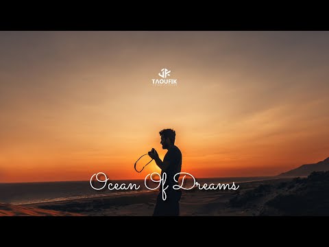Taoufik Anas Otman Ocean Of Dreams Official Music Video 