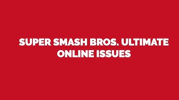Super Smash Bros. Ultimate Online Issues - Any Fix/Solution?